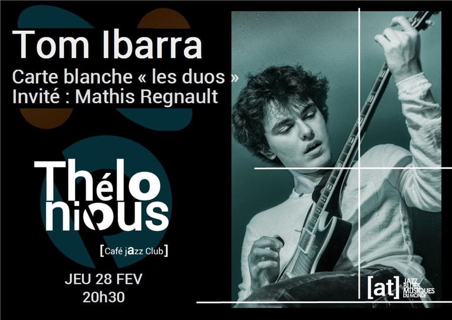 Les Duos de Tom Ibarra / Invité : Matis Regnault
