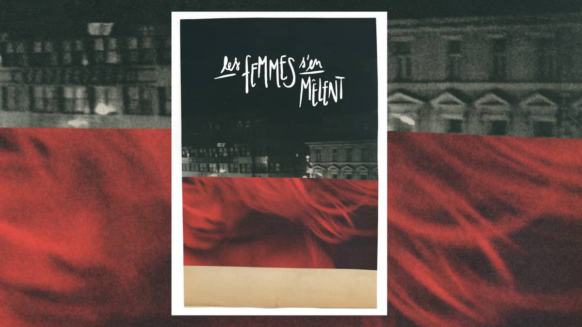Les Femmes S'en Mêlent : We Hate You Please Die + RVG + Grandmas House