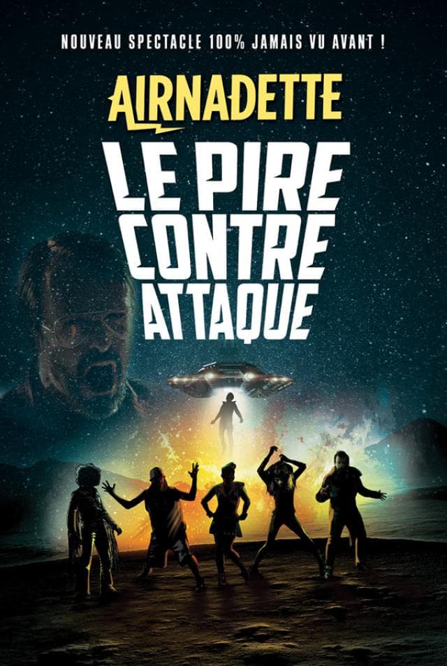Les Fous Rires de Bordeaux #4 - AIRNADETTE : LE PIRE CONTRE ATTAQUE