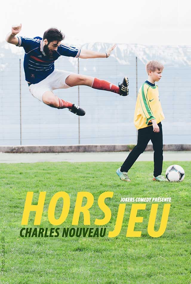 Les Fous Rires de Bordeaux #4 - CHARLES NOUVEAU : HORS JEU
