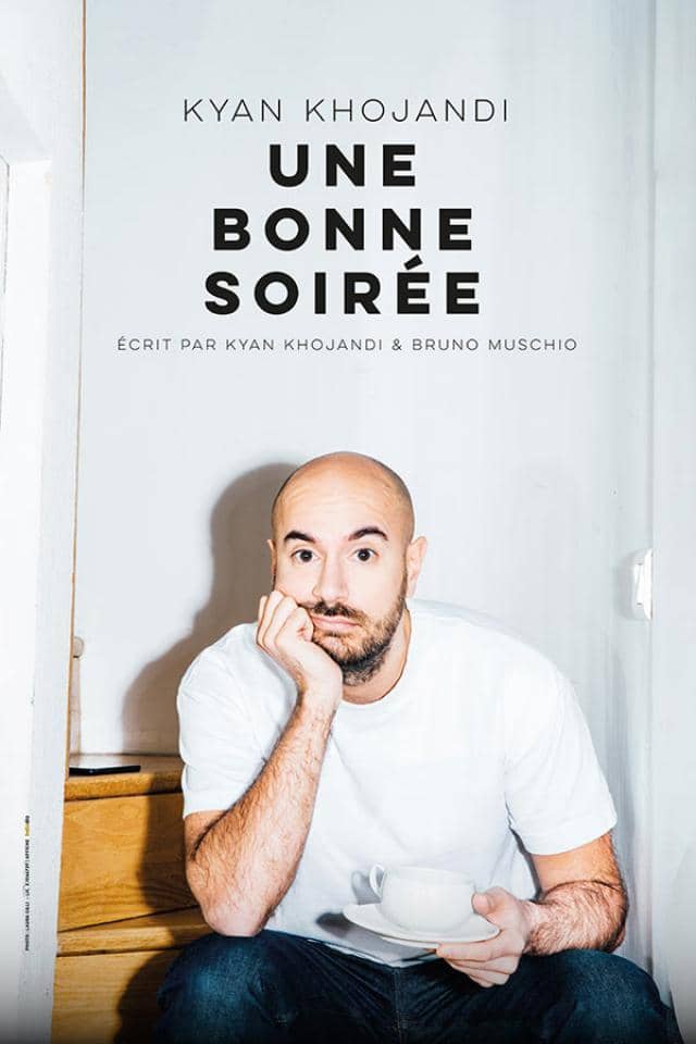 Les Fous Rires de Bordeaux #4 - KYAN KHOJANDI : UNE BONNE SOIRÉE