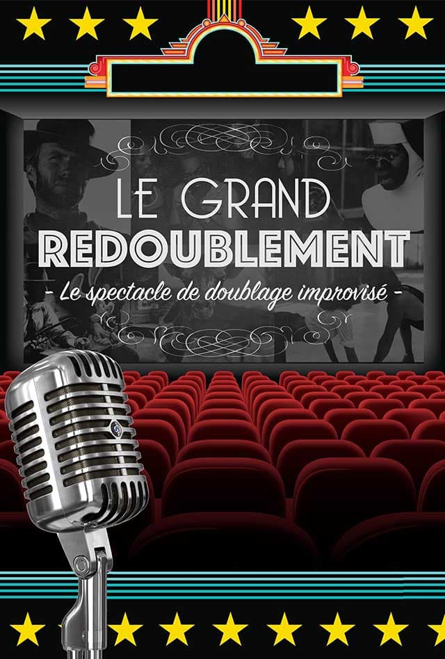 Les Fous Rires de Bordeaux #4 - LE GRAND REDOUBLEMENT : LE SPECTACLE DE DOUBLAGE IMPROVISÉ