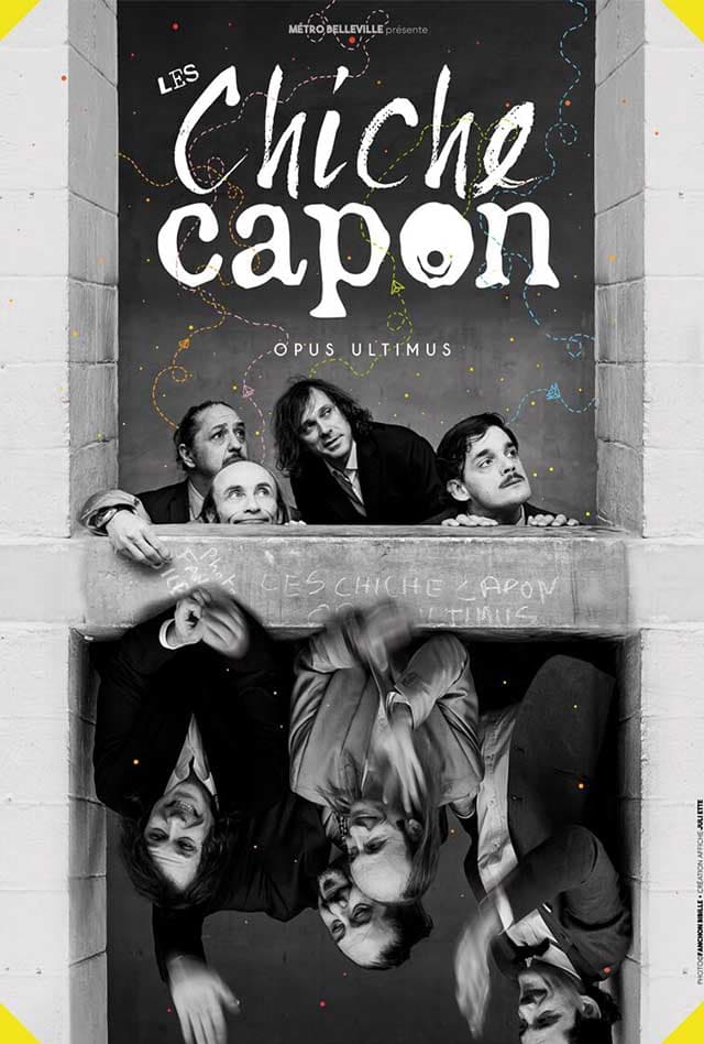 Les Fous Rires de Bordeaux #4 - LES CHICHE CAPON : OPUS ULTIMUS