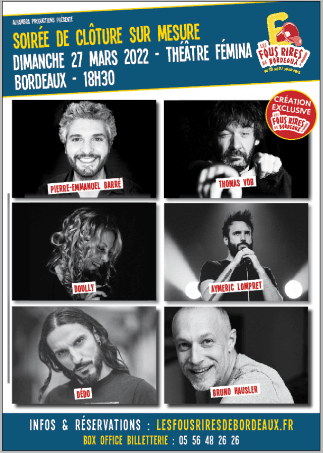 Les Fous Rires De Bordeaux #6 - CLOTURE SUR MESURE