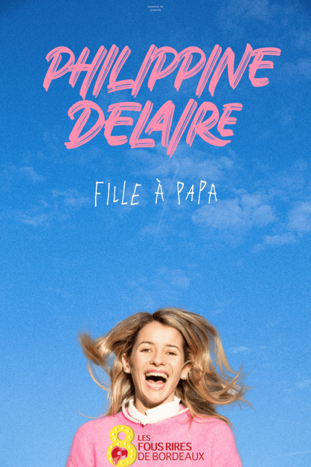 Les fous rires de Bordeaux #8 - PHILIPPINE DELAIRE