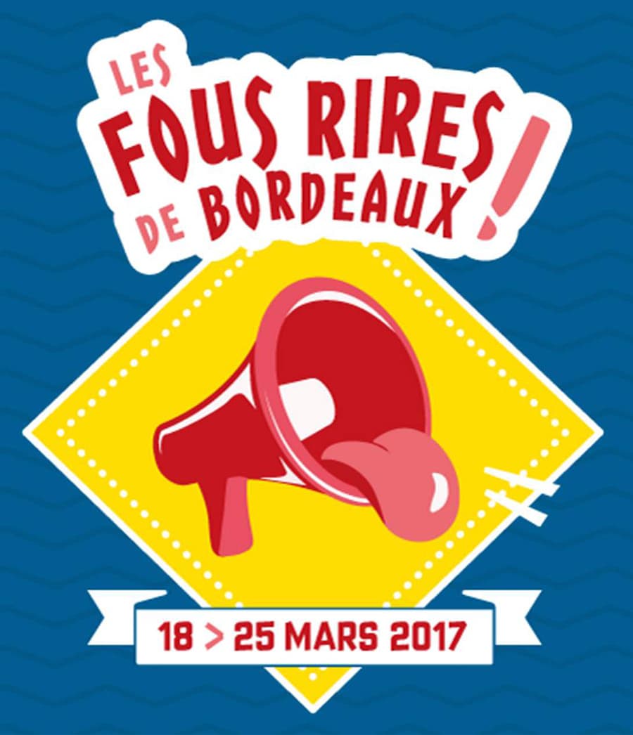 LES FOUS RIRES DE BORDEAUX - GALA D'OUVERTURE