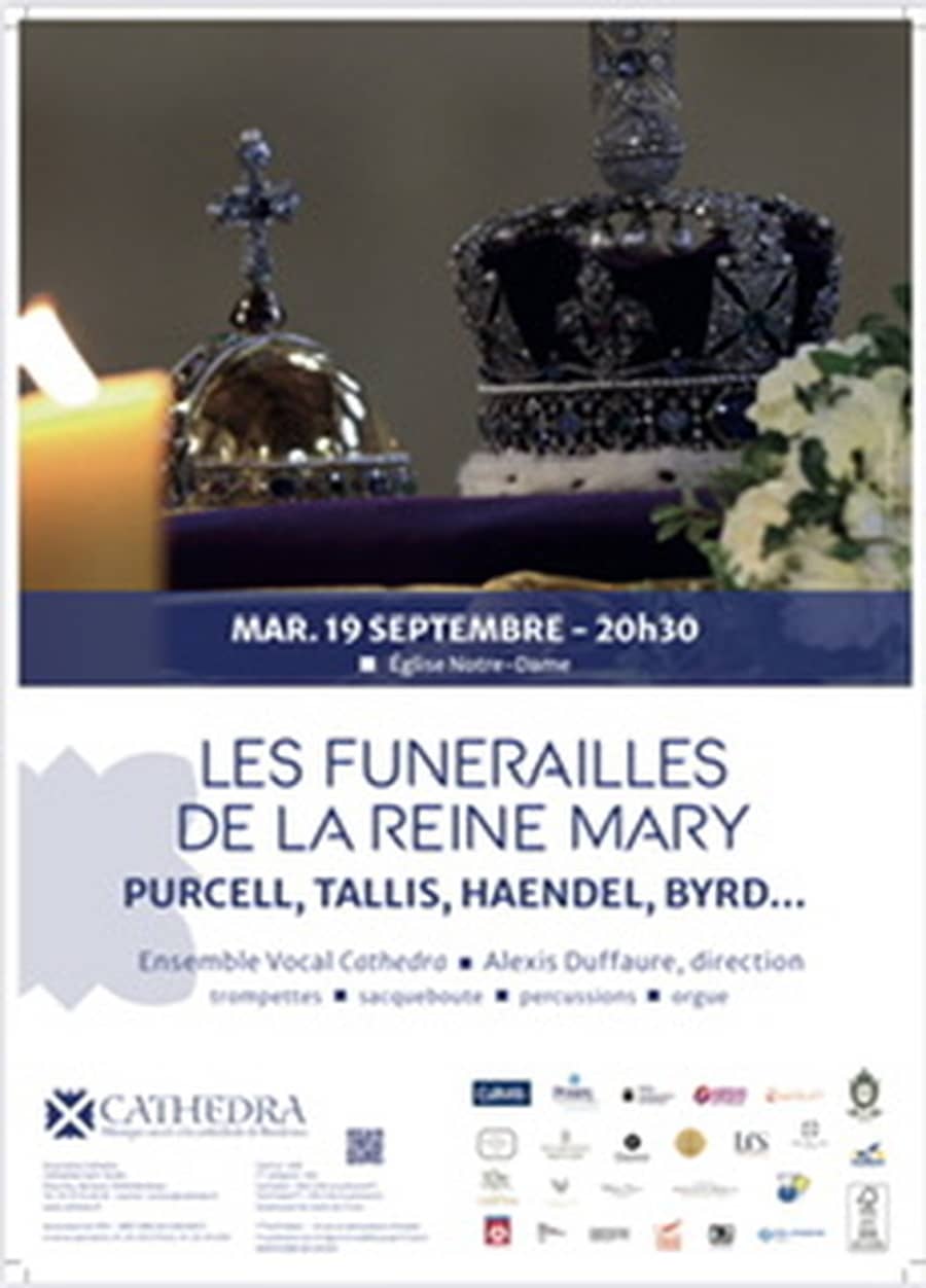 LES FUNERAILLES DE LA REINE MARY PURCELL, TALLIS, HAENDEL, BYRD...