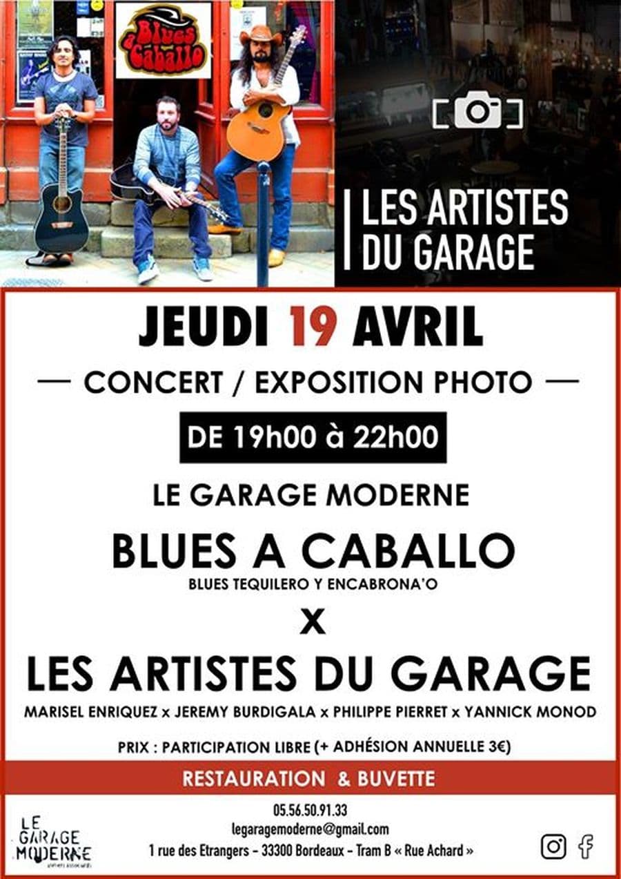 Les Jeudis du Garage / Afterwork : avec Blues A Caballo + Expo photo