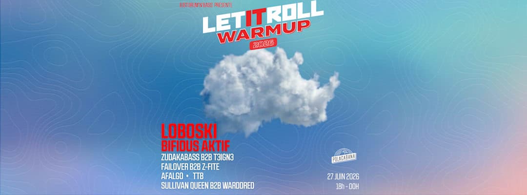 Let It Roll Warmup by JDNB : Loboski + Bifidus Aktif