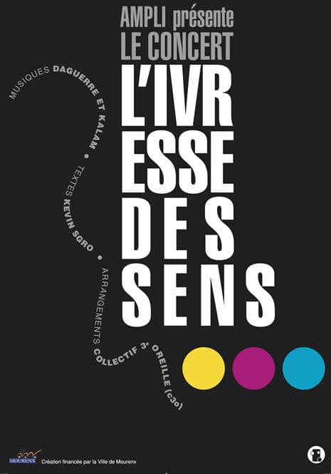 L'IVRESSE DES SENS