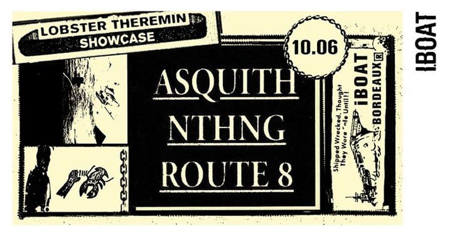 Lobster Theremin : avec Asquith + Route 8 (Live) + nthng