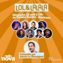 Lol & Lalala Comedy Club - Présenté par Alexis Le Rossignol