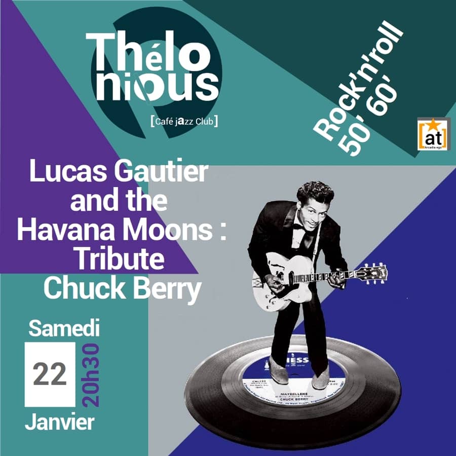 Lucas Gautier and the Havana Moons / Tribute to Chuck Berry