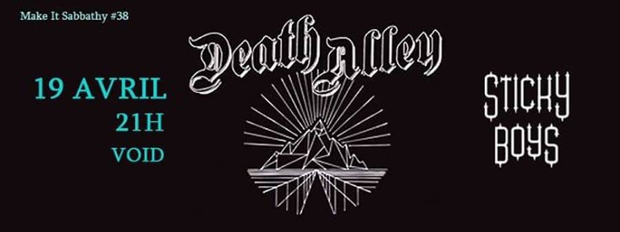 Make It Sabbathy #38 : avec Death Alley + Sticky Boys