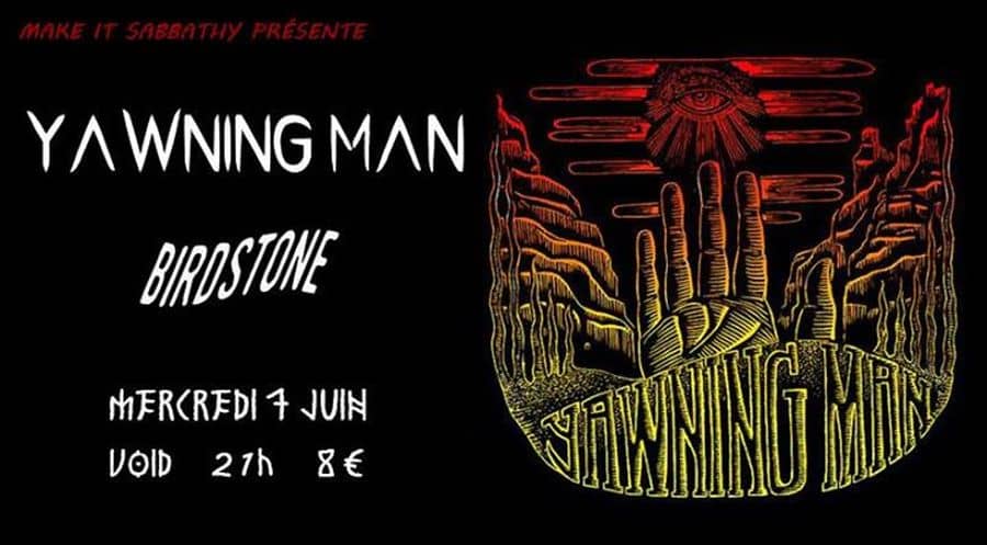 Make It Sabbathy #40 avec Yawning Man + Birdstone