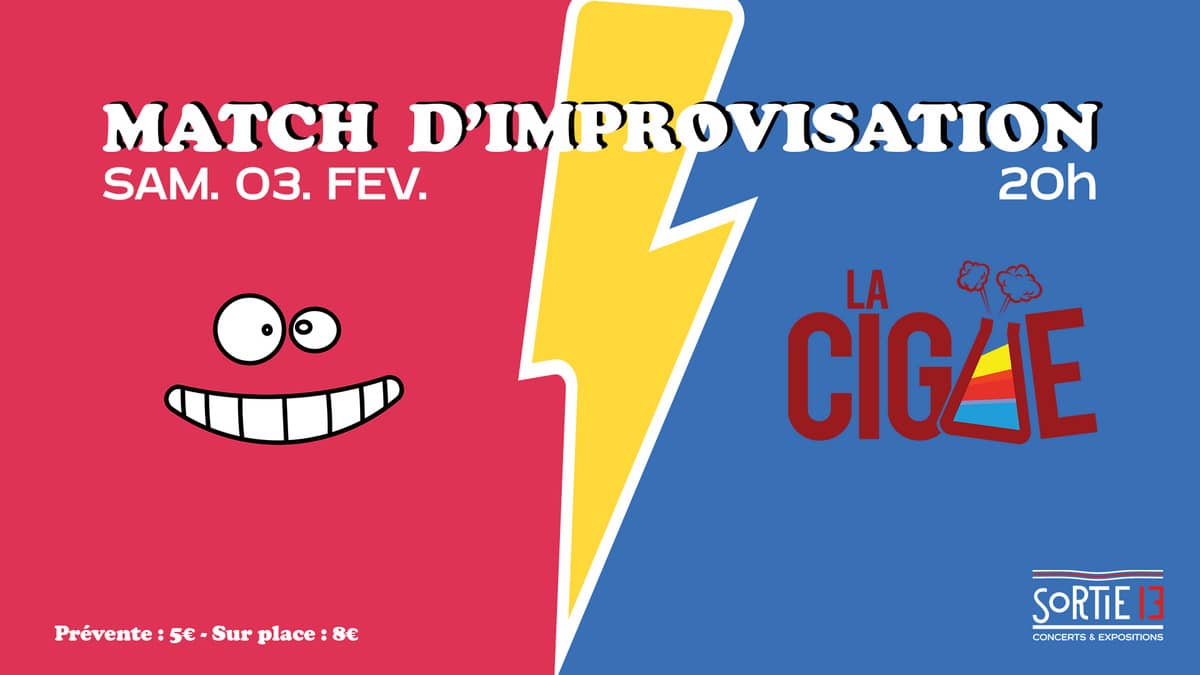 Match d'Improvistion : La Cigüe VS Les Restons Calmes !