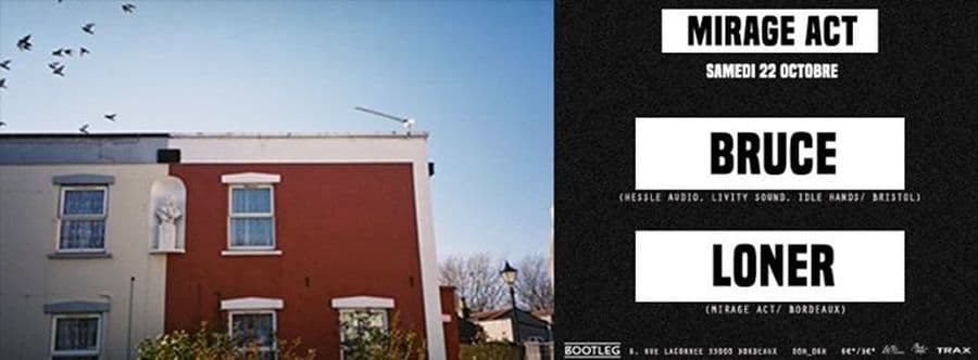 Mirage Act : avec Bruce + Loner