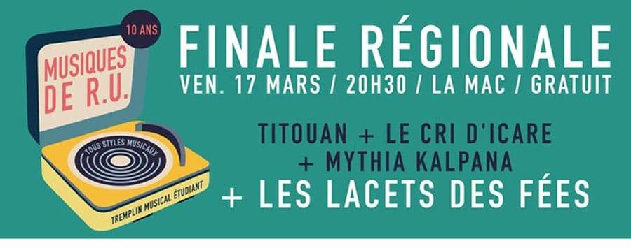 Musiques de R.U. : Finale régionale + Les Lacets des Fées !