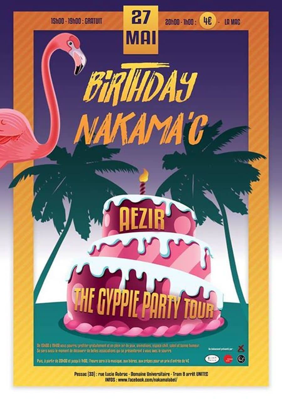 Nakama'C Birthday Party : avec ÆZIR + The Gyppie Party Tour