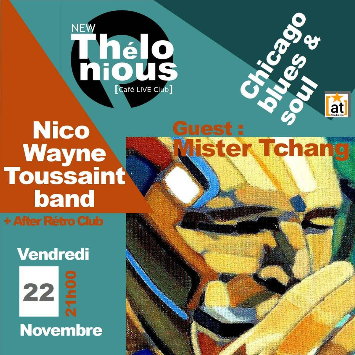 Nico Wayne Toussaint band & guest Mister Tchang + After Rétro Club