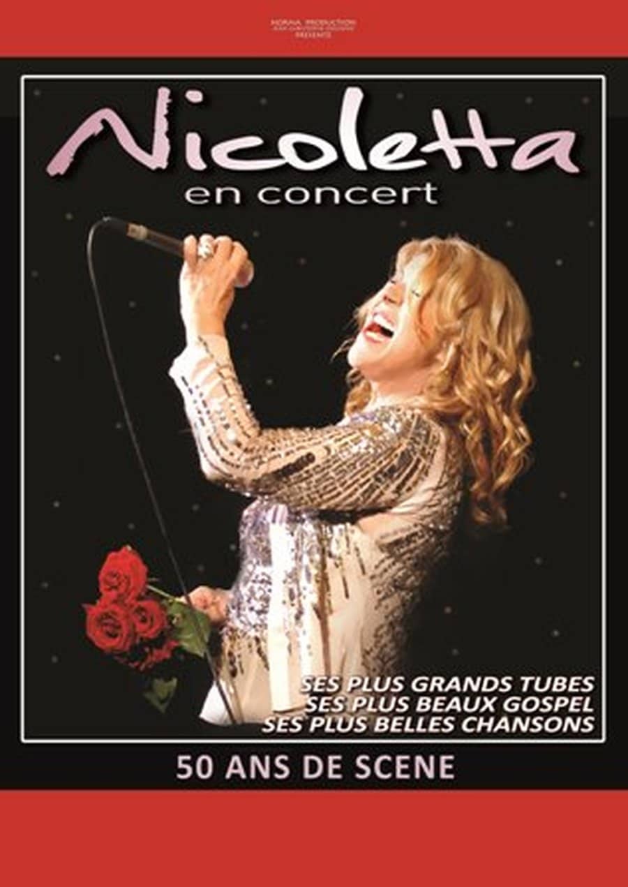 NICOLETTA - 50 ans de scène, avec ses musiciens et choristes.
