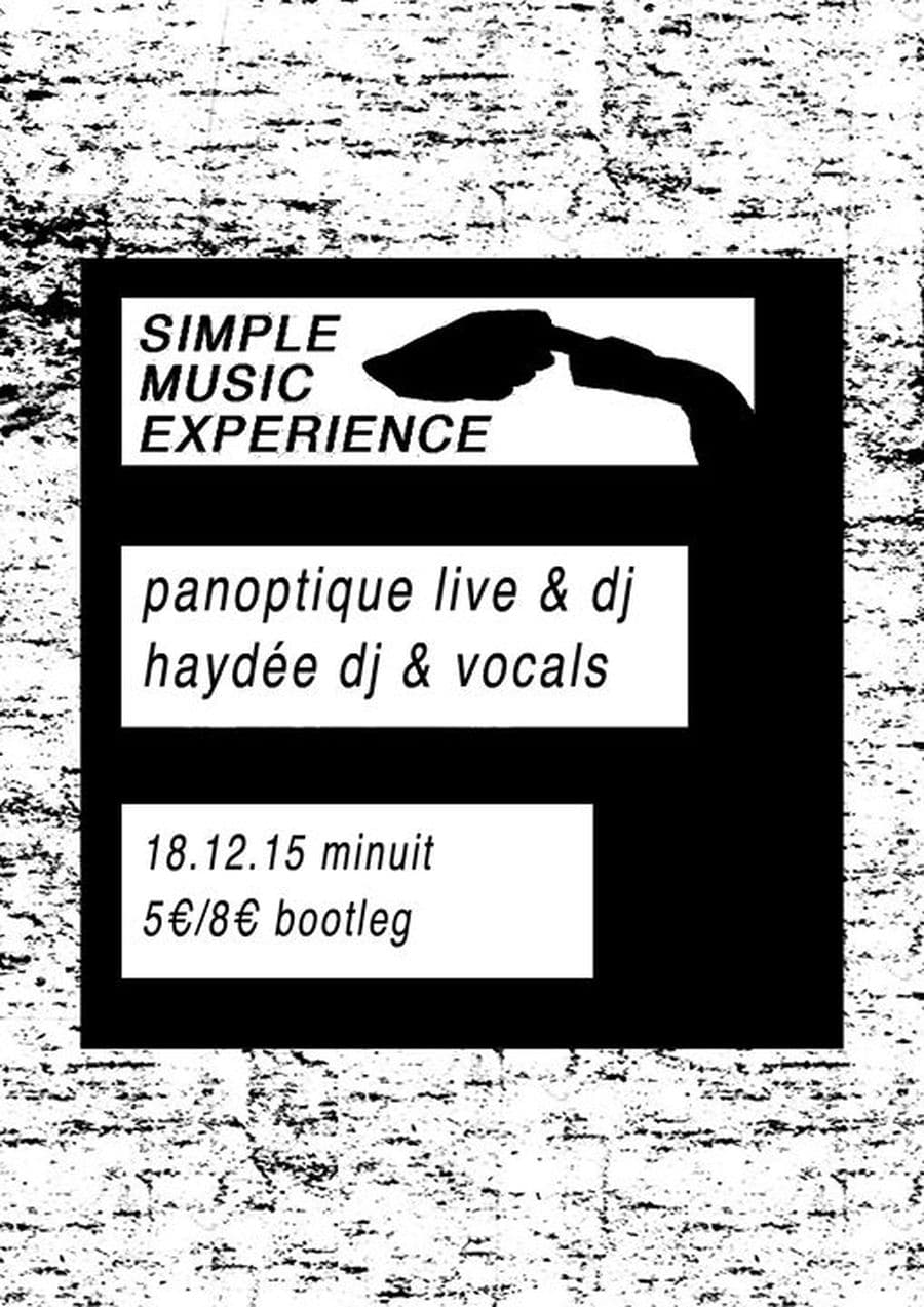 PANOPTIQUE (Live+DJ) & HAYDÉE (DJ + Vox)