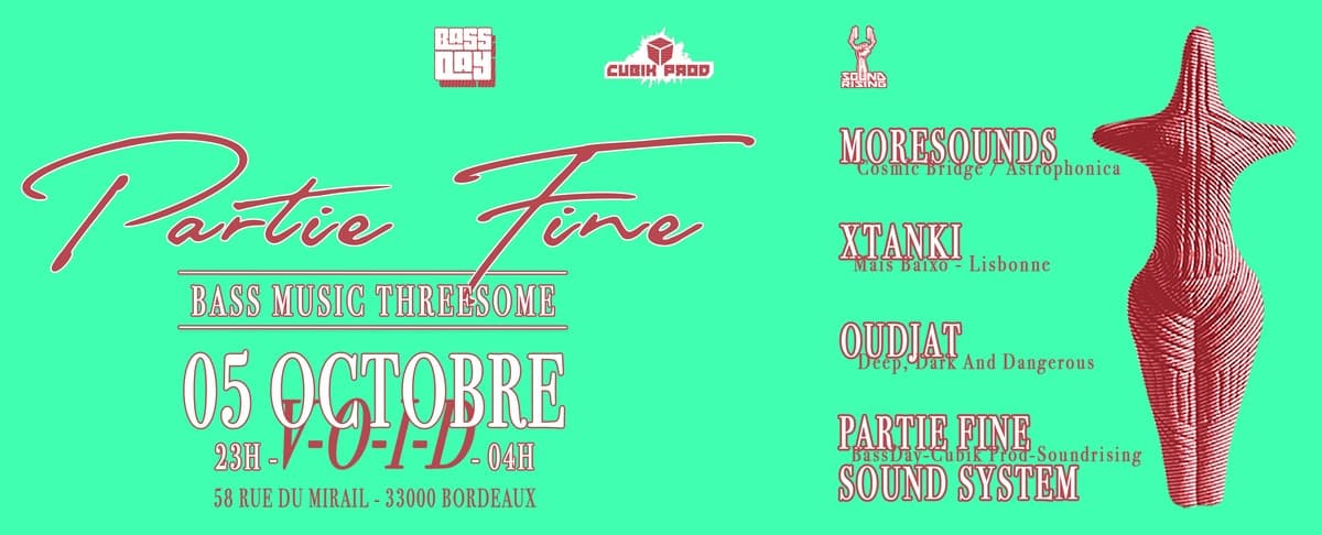 Partie Fine : avec Moresounds + Xtanki + Oudjat & more