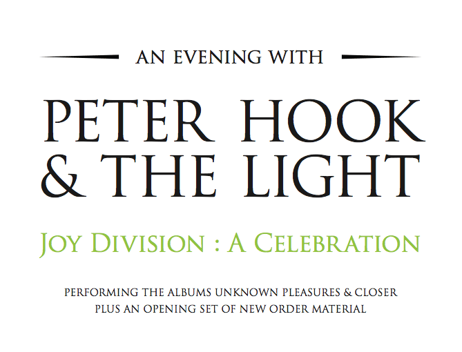 PETER HOOK & THE LIGHT plays ‘Joy Division a Celebration’