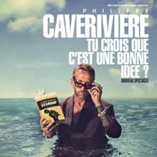 Philippe Caverivière - Tu Crois Que c'est Une Bonne Idée ?