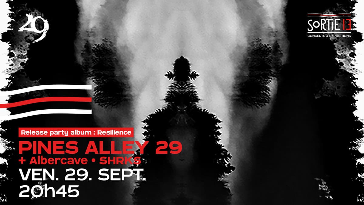 Pines Alley 29 → Release Party Album ''Resilience'' x Albercave x SHRKS