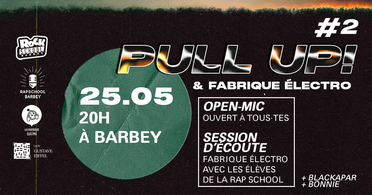 Pull Up! 2 : Open Mic et session d'écoute Fabrique Électro