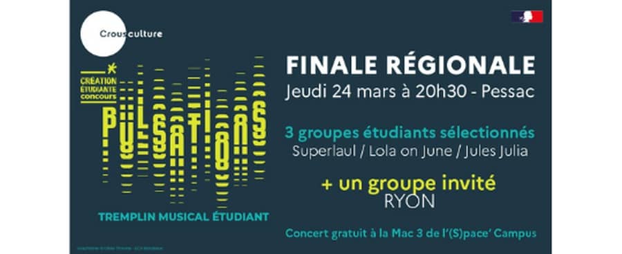 Pulsations - Finale régionale à la Mac 3 de l'(S)pace' Campus