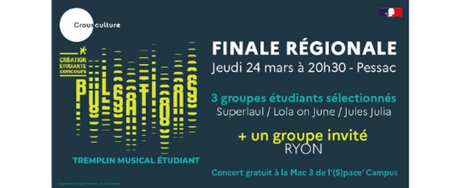 Pulsations - Finale régionale à la Mac 3 de l'(S)pace' Campus