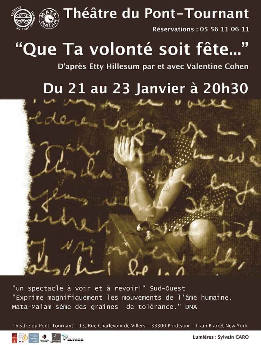 "Que ta volonté soit fête... D'après "Une vie bouleversée" d'Etty Hillesum