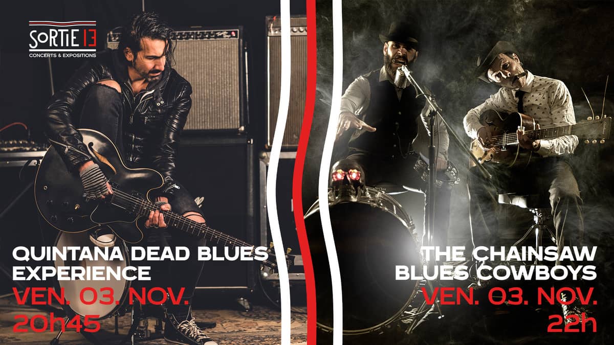 Quintana Dead Blues eXperience + The Chainsaw Blues Cowboys