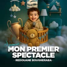 Redouane Bougheraba - Mon Premier Spectacle