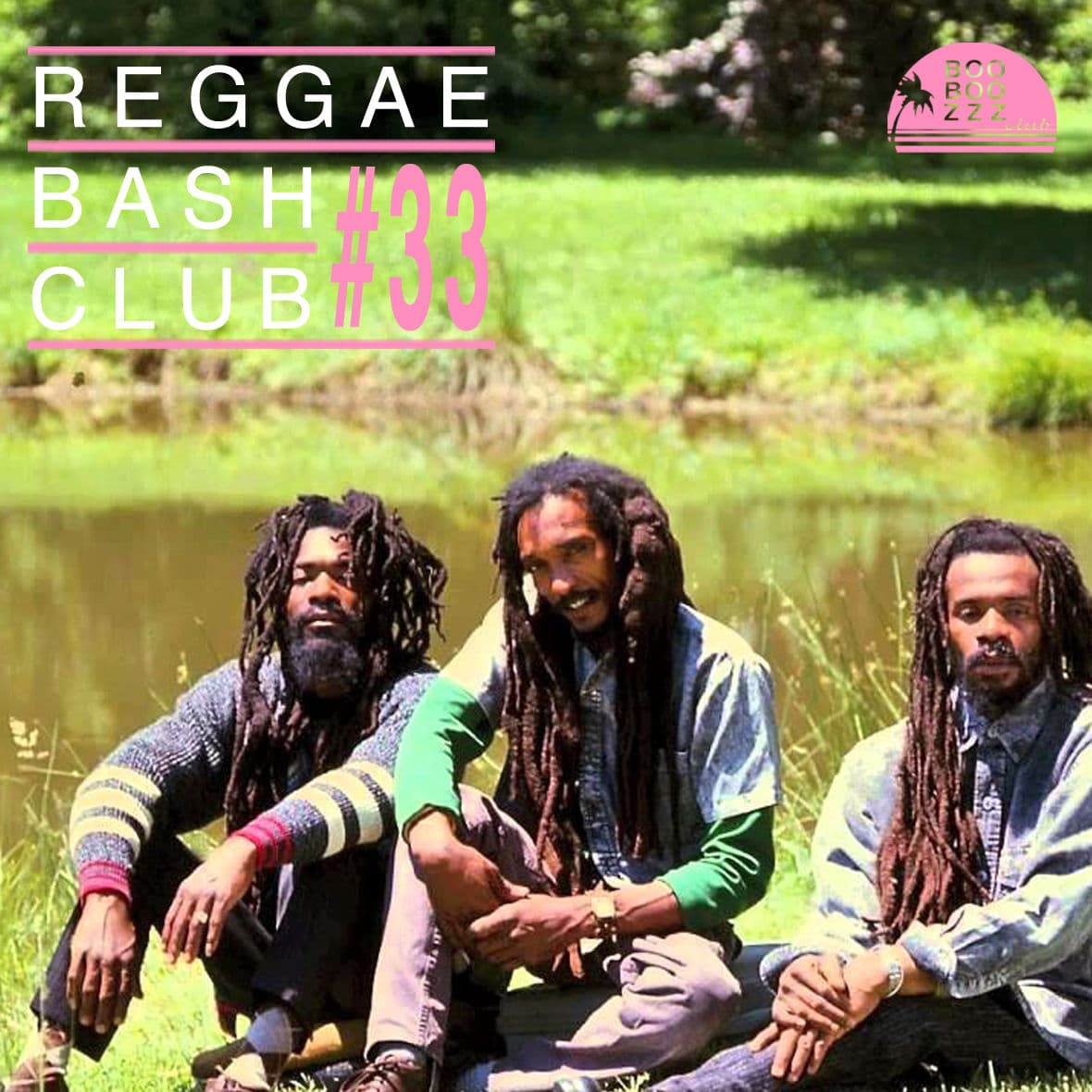 REGGAE BASH CLUB # 33