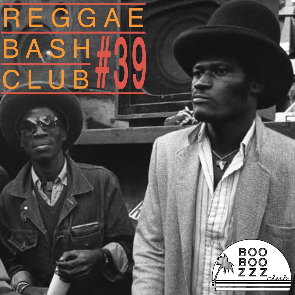 REGGAE BASH CLUB # 39