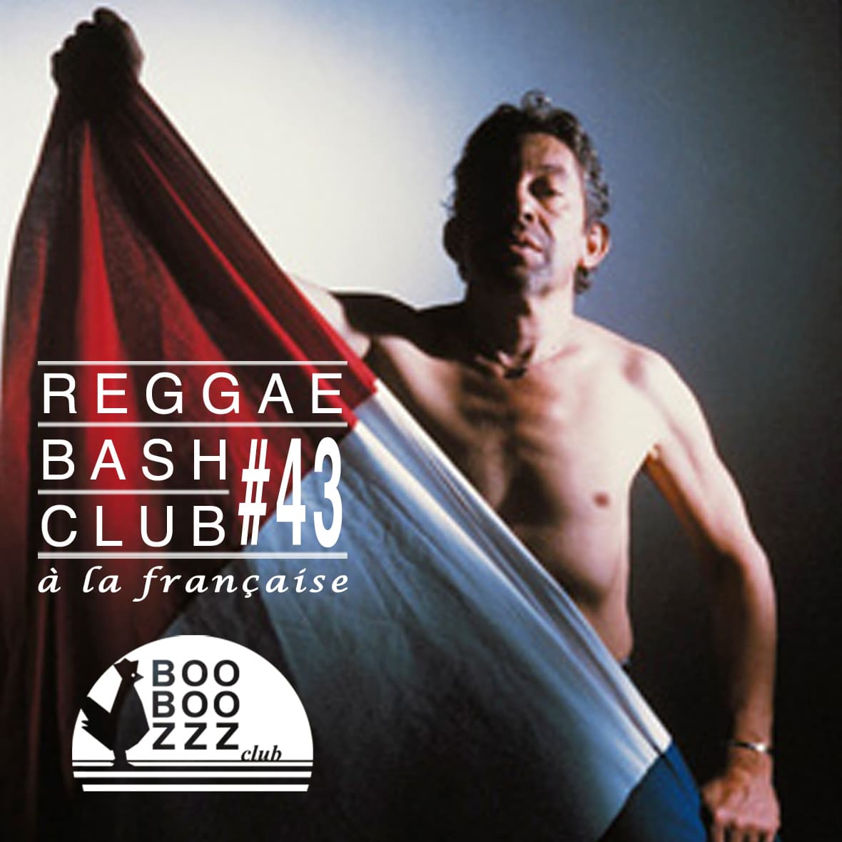 REGGAE BASH CLUB # 43: SPECIAL 'à la francaise !'