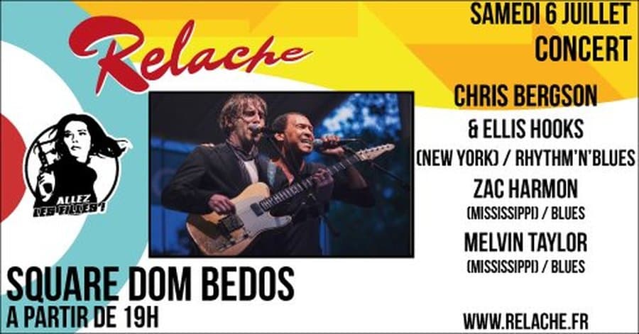 RELACHE #10 - CHRIS BERGSON & HELLIS HOOKS + ZAC HARMON + MELVIN TAYLOR
