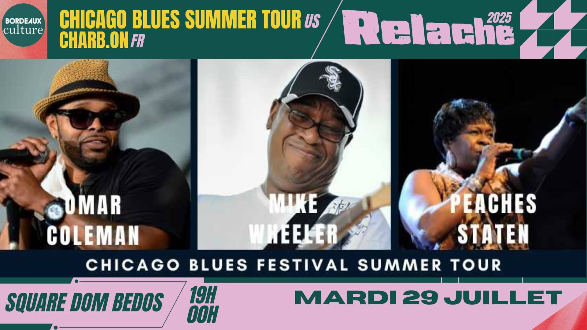 RELACHE #16 : CHICAGO BLUES FESTIVAL SUMMER TOUR + CHARB.ON