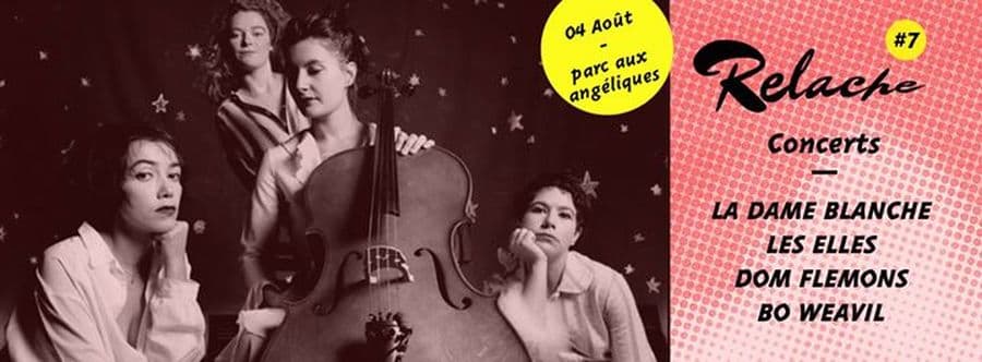 Relache #7 : La Dame Blanche + Les Elles + Dom Flemons + Bo Weavil