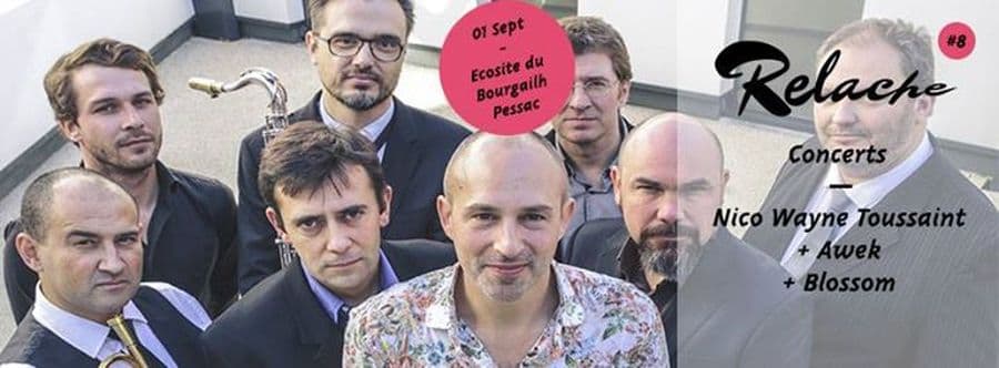 Relache #8 : avec Nico Wayne Toussaint + Awek + Blossom