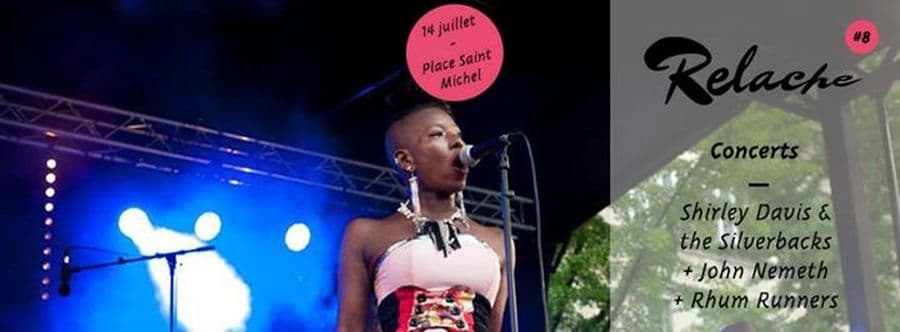 Relache #8 : avec Shirley Davis + John Nemeth + Rhum Runne
