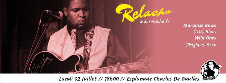 Relache #9 : avec Marquise Knox + Wild Ones + Leonie Evans