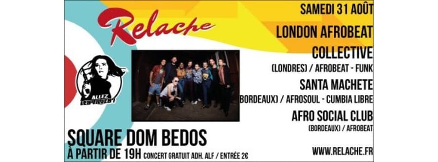 Relache n°10 - London Afro Beat Collective + Santa Machete