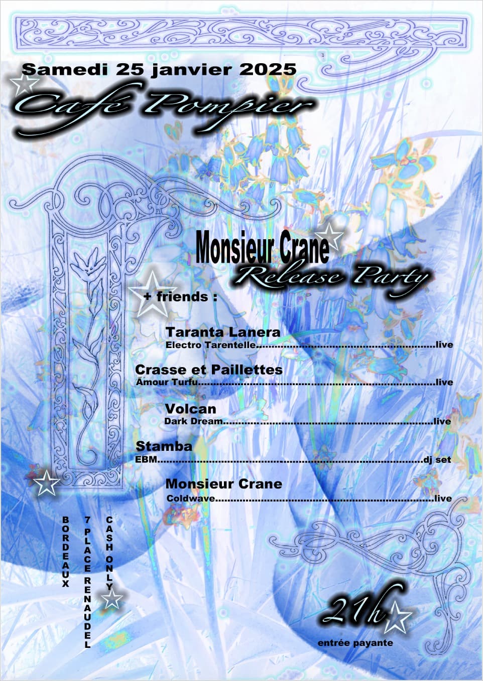 RELEASE PARTY MONSIEUR CRANE + TARANTA LANERA + CRASSE ET PAILLETTES + VOLCAN + STAMBA DJ SET