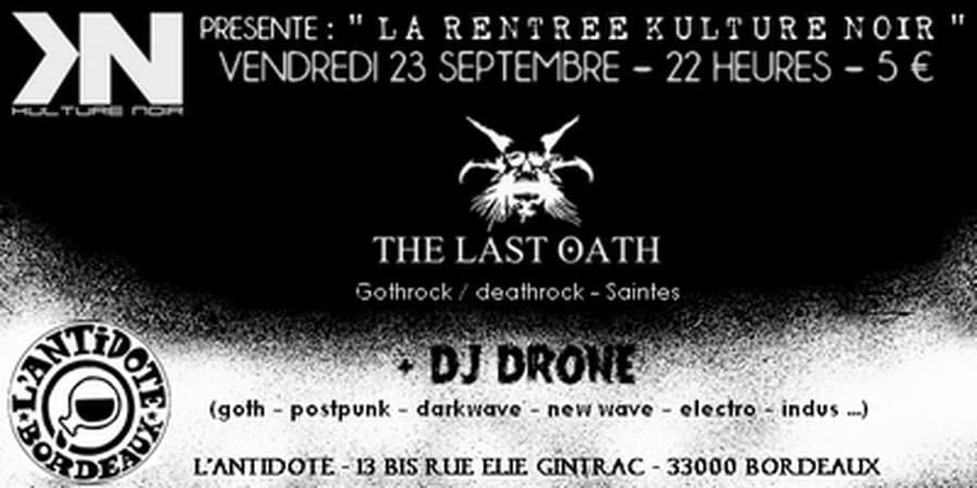 Rentrée KN : The Last Oath (deathrock / Saintes) + DJ Drone