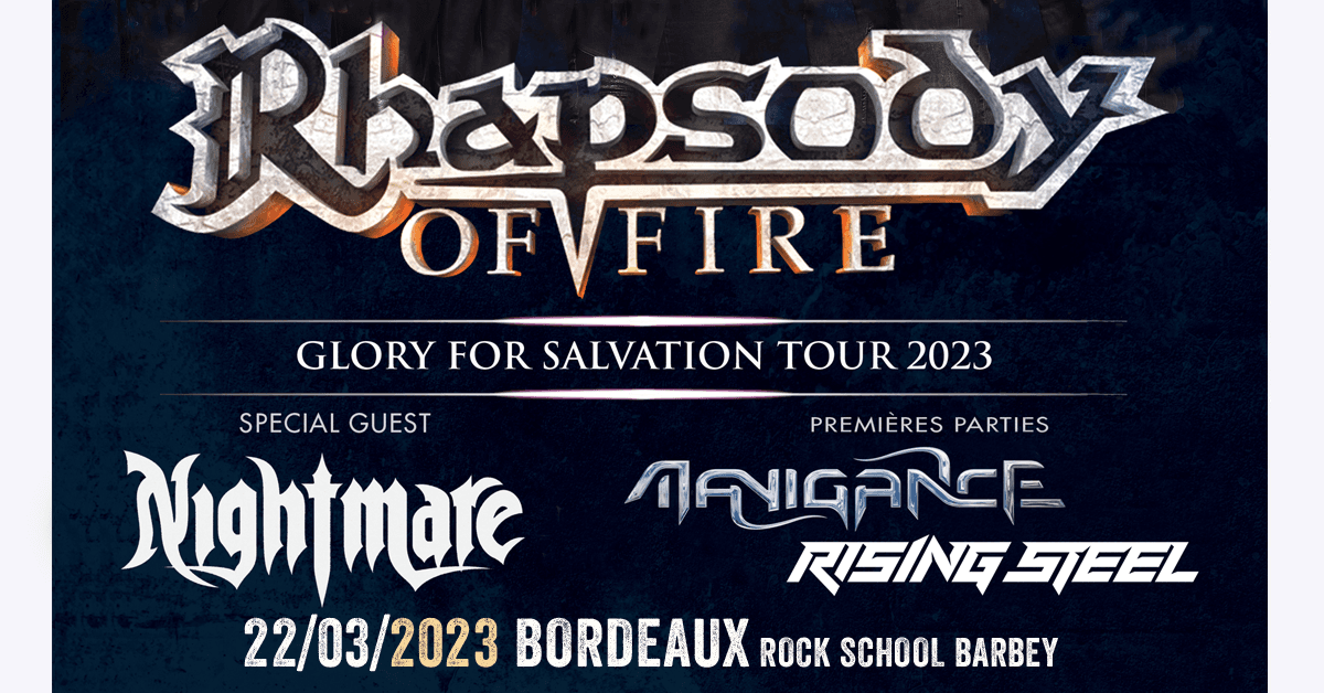 RHAPSODY OF FIRE + NIGHTMARE + MANIGANCE + Rising Steel