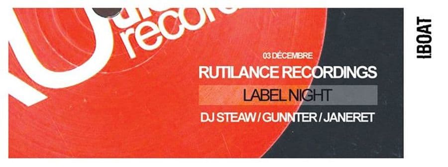 Rutilance Label Night : avec DJ Steaw + Gunnter + Janeret